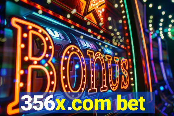 356x.com bet